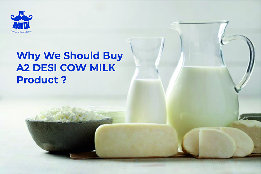 Why We Should Buy A2 Desi Cow Milk Products