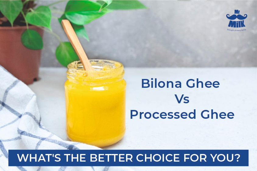 Bilona Ghee Vs Processed Ghee: What’s the Better Choice for You?