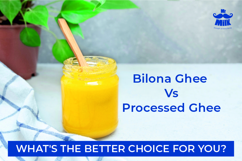 Bilona Ghee Vs Processed Ghee: What’s the Better Choice for You?