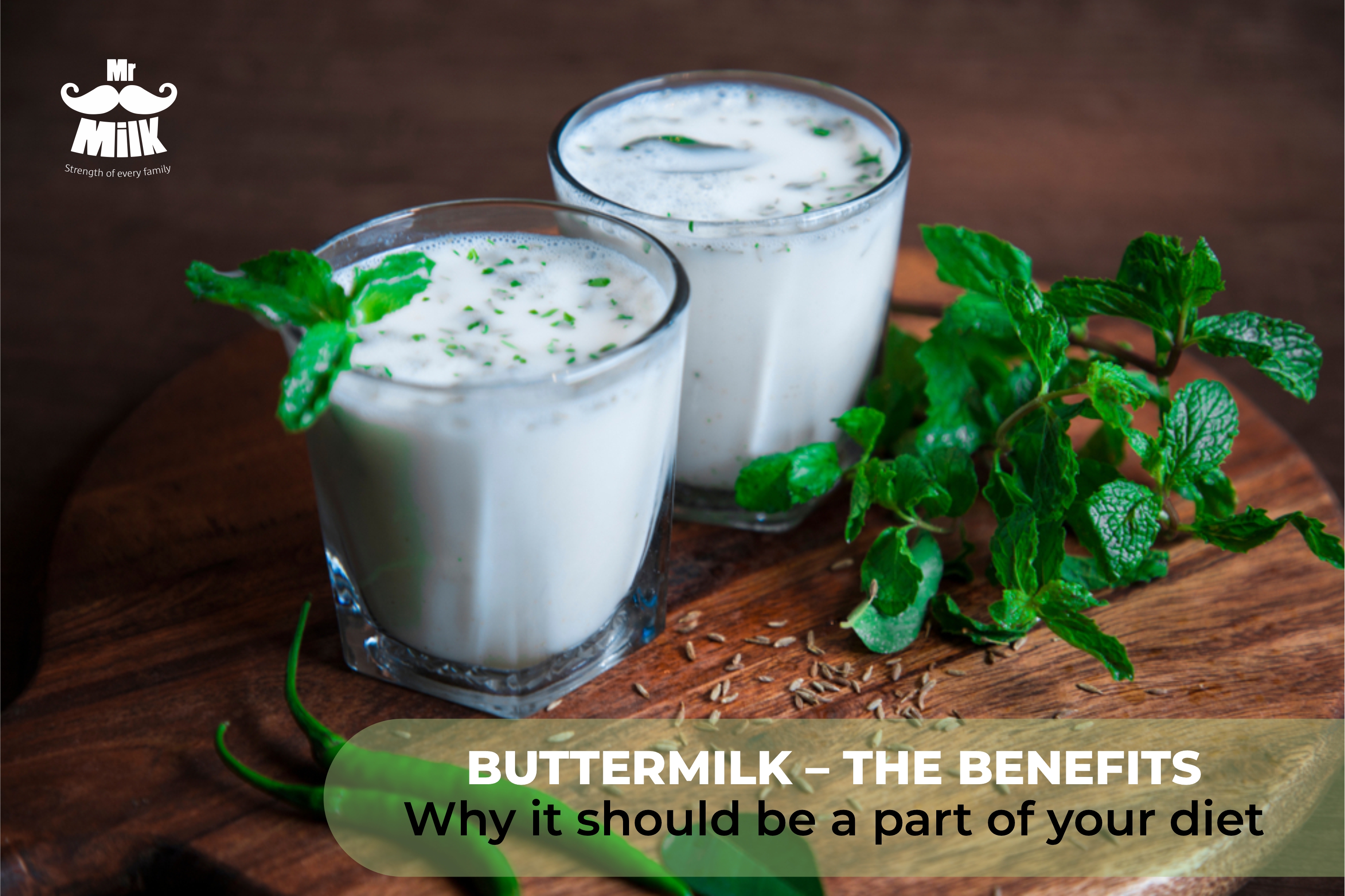 Buttermilk – The benefits and why it should be a part of your diet