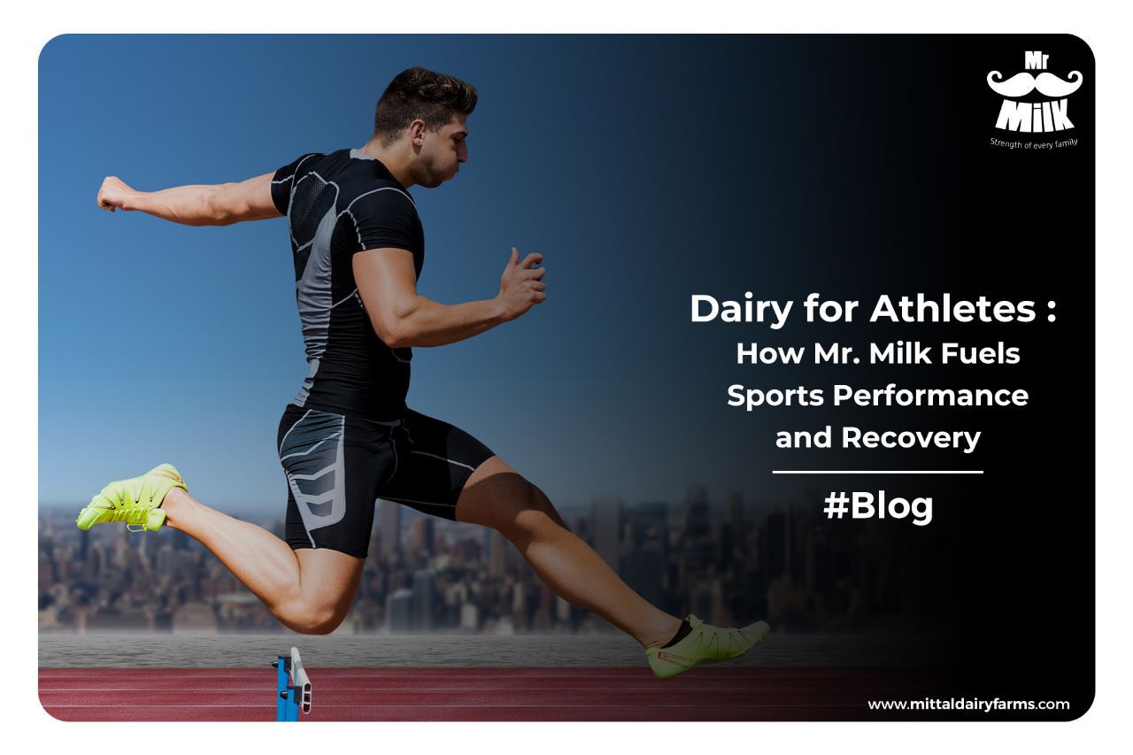 Dairy for Athletes | How Mr Milk A2 Gir Cow Milk Fuels Sports Performance and Recovery. 