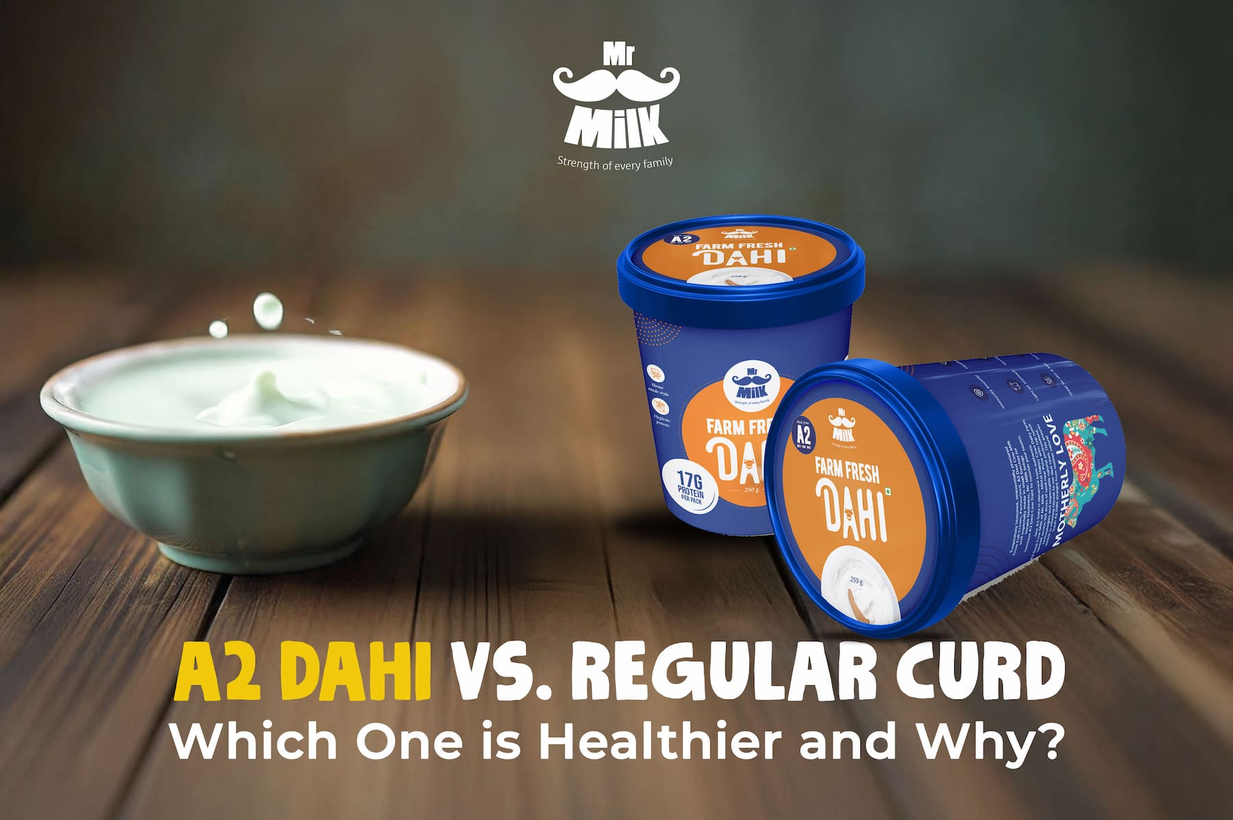 A2 Dahi vs. Regular Curd: Which One is Healthier and Why?