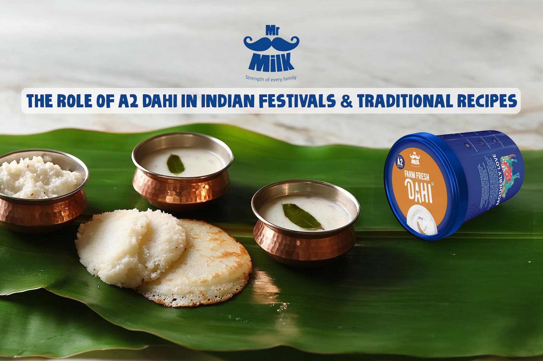 The Role of A2 Dahi in Indian Festivals & Traditional Recipes