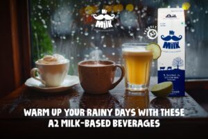 Warm Up Your Rainy Days with These A2 Milk-Based Beverages