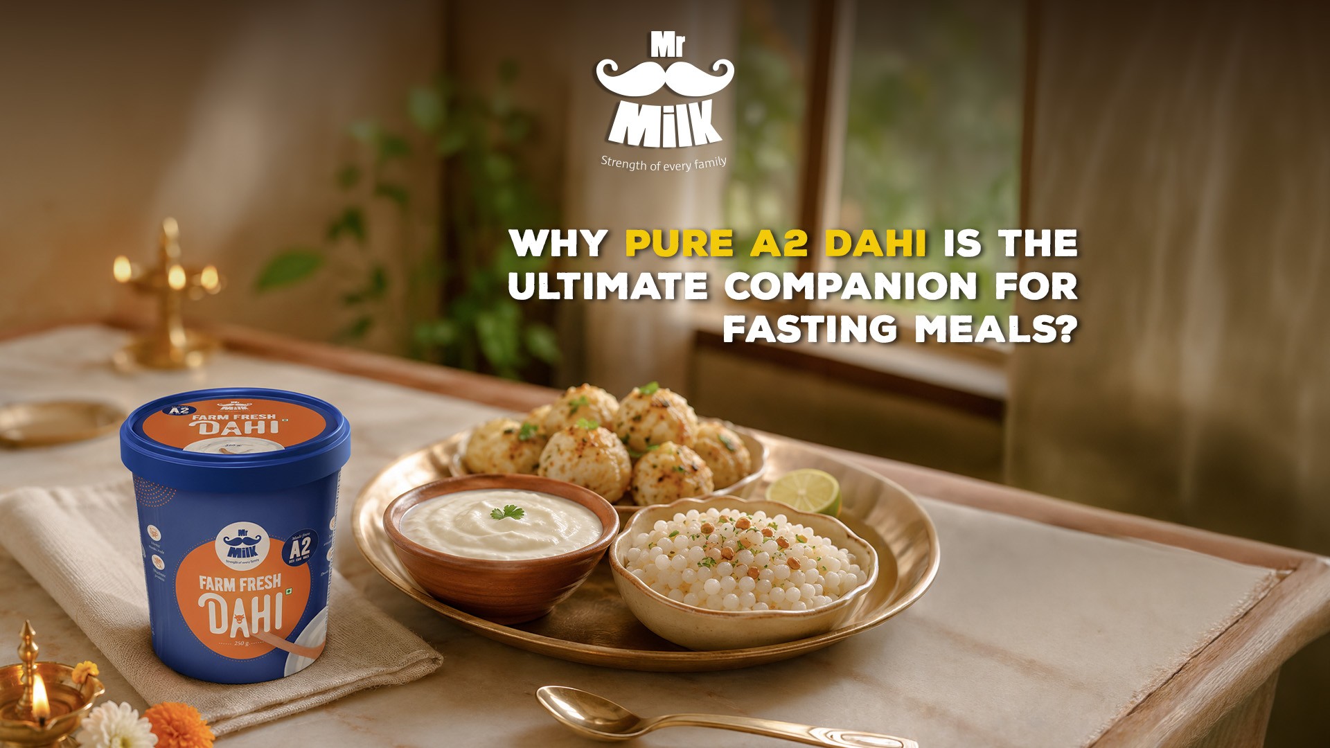 Why A2 Desi Dahi Is the Ultimate Companion for Fasting Meals?