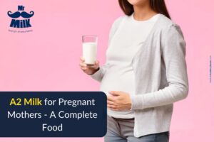 A2 Milk for pregnant mothers